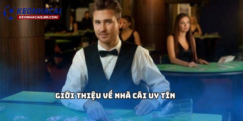 Giới thiệu sơ lược về nhà cái uy tín Giới thiệu sơ lược về nhà cái uy tín